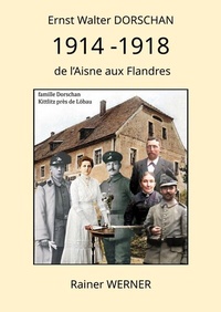 Abbildung von: Ernst Walter DORSCHAN 1914 -1918 de l'Aisne aux Flandres - tredition