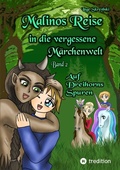 Cover: Malinos Reise in die vergessene M&auml;rchenwelt - tredition