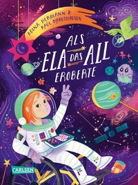 Abbildung von: Als Ela das All eroberte - Carlsen