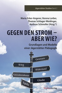 Abbildung von: Gegen den Strom - Aber wie? - Studien Verlag