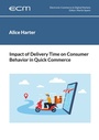 Cover: Impact of Delivery Time on Consumer Behavior in Quick Commerce - BoD - Books on Demand