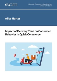 Enlarge image Cover: Impact of Delivery Time on Consumer Behavior in Quick Commerce - BoD - Books on Demand