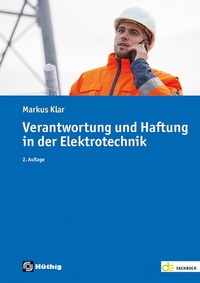 Abbildung von: Verantwortung und Haftung in der Elektrotechnik - Hüthig