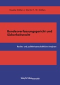Cover: Bundesverfassungsgericht und Sicherheitsrecht - Verlag f&uuml;r Polizeiwissenschaft