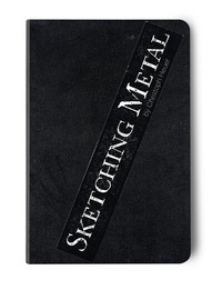 Enlarge image Cover: Sketching Metal - Edition Fichter