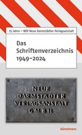 Cover: Das Schriftenverzeichnis 1949 bis 2024 - NDV