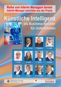 Cover: K&uuml;nstliche Intelligenz als Business-Booster f&uuml;r Unternehmen - DC Publishing