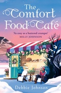 Cover: The Comfort Food Cafe - HarperCollins