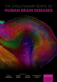 Enlarge image Cover: The Evolutionary Roots of Human Brain Diseases - Oxford University Press Inc