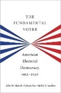 Cover: The Fundamental Voter - Oxford University Press Inc