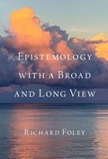 Cover: Epistemology with a Broad and Long View - Oxford University Press Inc