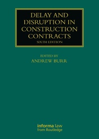Abbildung von: Delay and Disruption in Construction Contracts - Informa Law