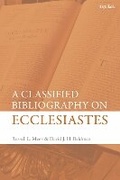 Cover: A Classified Bibliography on Ecclesiastes - T.& T.Clark Ltd