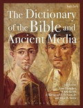 Cover: The Dictionary of the Bible and Ancient Media - T.& T.Clark Ltd
