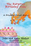 Cover: The Surprise Birthday Cake - Friendly Forest Books