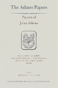 Enlarge image Cover: Papers of John Adams: Volume 22 - Harvard University Press