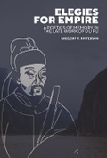 Cover: Elegies for Empire - Harvard University Press