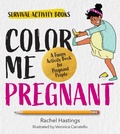 Cover: Color Me Pregnant - Walter Foster Publishing