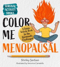 Enlarge image Cover: Color Me Menopausal - Walter Foster Publishing