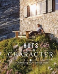 Cover: Huts Full of Character - Schiffer Publishing Ltd