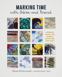 Enlarge image Cover: Marking Time with Fabric and Thread - Schiffer Craft