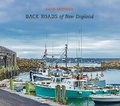 Cover: Back Roads of New England - Schiffer Publishing Ltd