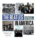 Cover: The Beatles in America - Schiffer Publishing Ltd