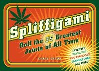 Enlarge image Cover: Spliffigami - Schiffer Publishing Ltd