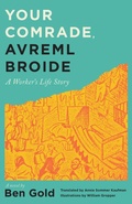 Cover: Your Comrade, Avreml Broide - Wayne State University Press