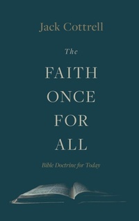 Enlarge image Cover: The Faith Once for All - College Press Publishing Company