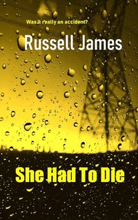 Enlarge image Cover: She Had To Die - Russell James