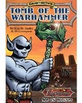 Cover: Grimtooth's Tomb of the Warhammer - Goodman Games