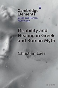 Abbildung von: Disability and Healing in Greek and Roman Myth - Cambridge University Press