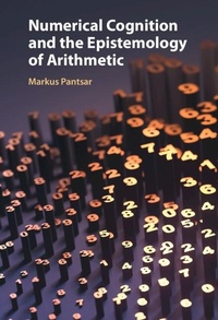 Abbildung von: Numerical Cognition and the Epistemology of Arithmetic - Cambridge University Press