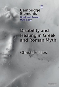 Abbildung von: Disability and Healing in Greek and Roman Myth - Cambridge University Press