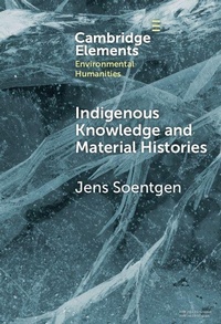 Enlarge image Cover: Indigenous Knowledge and Material Histories - Cambridge University Press