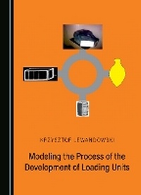 Abbildung von: Modeling the Process of the Development of Loading Units - Cambridge Scholars Publishing