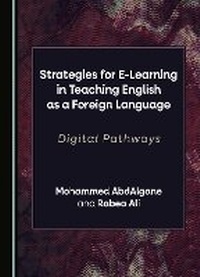 Abbildung von: Strategies for E-Learning in Teaching English as a Foreign Language - Cambridge Scholars Publishing