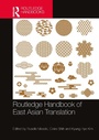 Cover: Routledge Handbook of East Asian Translation - Routledge