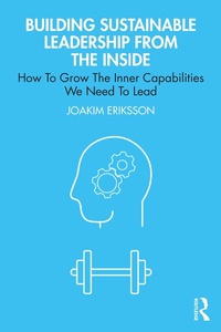 Abbildung von: Building Sustainable Leadership from the Inside - Routledge