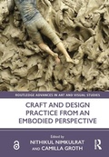 Cover: Craft and Design Practice from an Embodied Perspective - Routledge
