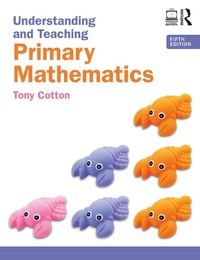 Enlarge image Cover: Understanding and Teaching Primary Mathematics - Routledge