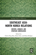 Cover: Southeast Asia-North Korea Relations - Routledge