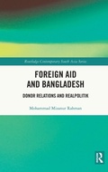 Cover: Foreign Aid and Bangladesh - Routledge