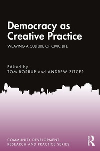 Enlarge image Cover: Democracy as Creative Practice - Routledge