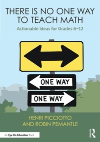 Abbildung von: There Is No One Way to Teach Math - Routledge