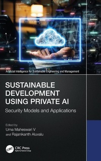 Enlarge image Cover: Sustainable Development Using Private AI - CRC Press