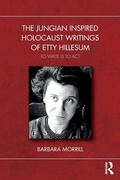 Bild: The Jungian Inspired Holocaust Writings of Etty Hillesum - Routledge