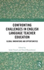 Cover: Confronting Challenges in English Language Teacher Education - Routledge