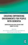 Cover: Creating Empowering Environments for People with Dementia - Routledge